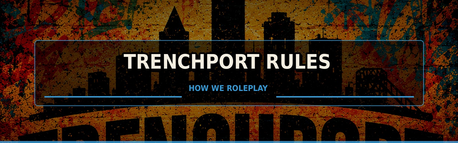Trenchport Rules banner